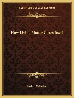 Jak żywa materia leczy się sama - How Living Matter Cures Itself