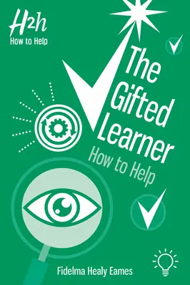 Uzdolniony uczeń: Jak pomóc - The Gifted Learner: How to Help