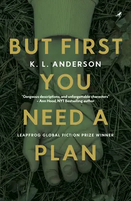 Ale najpierw potrzebujesz planu: Zwycięzca Leapfrog Global Fiction Prize - But First You Need a Plan: Leapfrog Global Fiction Prize Winner
