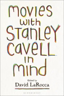 Filmy z udziałem Stanleya Cavella - Movies with Stanley Cavell in Mind