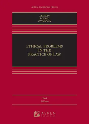 Problemy etyczne w praktyce prawniczej - Ethical Problems in the Practice of Law