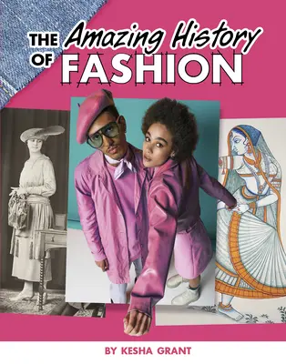 Niesamowita historia mody - The Amazing History of Fashion