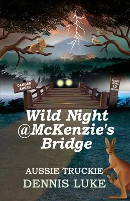 Dzika noc w McKenzie's Bridge - Wild Night @ McKenzie's Bridge