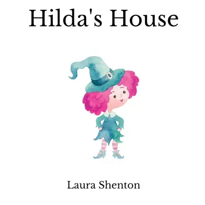 Dom Hildy - Hilda's House