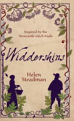 Widdershins: Fikcja historyczna o prawdziwych czarownicach - Widdershins: Historical fiction about real witches