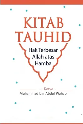 KITAB TAUHID Hak Allah Atas Hamba