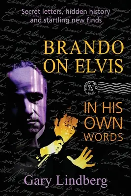 Brando o Elvisie: jego własne słowa - Brando on Elvis: In His Own Words