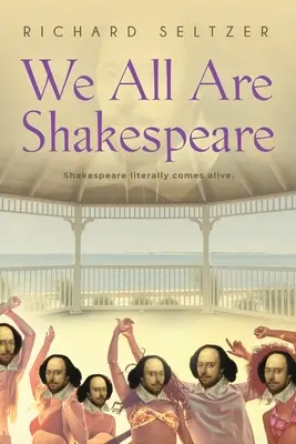 Wszyscy jesteśmy Szekspirem - We All Are Shakespeare