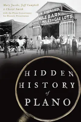 Ukryta historia Plano - Hidden History of Plano