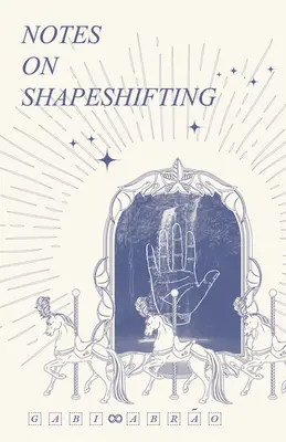 Uwagi na temat zmiany kształtu - Notes on Shapeshifting