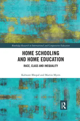 Nauczanie domowe i edukacja domowa: Rasa, klasa i nierówność - Home Schooling and Home Education: Race, Class and Inequality