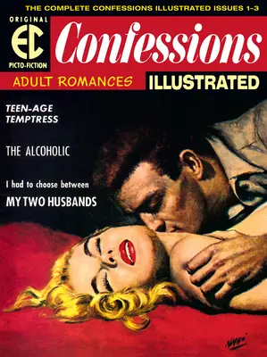 The EC Archives: Ilustrowane wyznania - The EC Archives: Confessions Illustrated