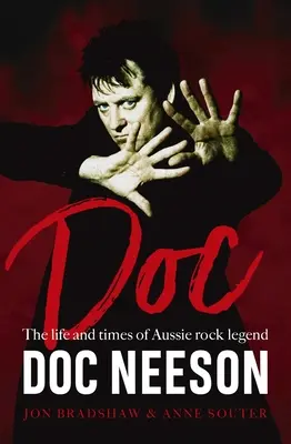 Doc: Życie i czasy legendy australijskiego rocka Doca Neesona - Doc: The Life and Times of Aussie Rock Legend Doc Neeson