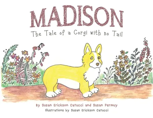 Madison: Opowieść o Corgi bez ogona - Madison: The Tale of a Corgi with no Tail