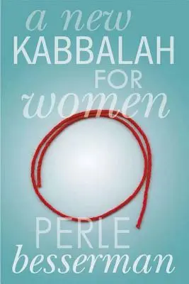 Nowa kabała dla kobiet - A New Kabbalah for Women