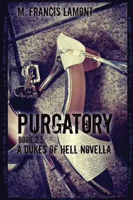 Książęta piekieł: Czyściec - Dukes of Hell: Purgatory