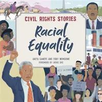Historie o prawach obywatelskich: Równość rasowa - Civil Rights Stories: Racial Equality