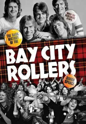 Kiedy krzyk ustaje - mroczna historia zespołu Bay City Rollers - When the Screaming Stops - The Dark History of the Bay City Rollers