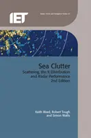 Bałagan morski: Rozpraszanie, rozkład K i wydajność radaru - Sea Clutter: Scattering, the K Distribution and Radar Performance