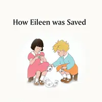 Jak uratowano Eileen - How Eileen was Saved