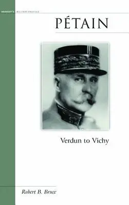 Petain: Od Verdun do Vichy - Petain: Verdun to Vichy