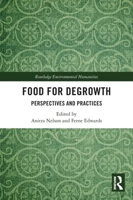 Żywność dla rozwoju: Perspektywy i praktyki - Food for Degrowth: Perspectives and Practices