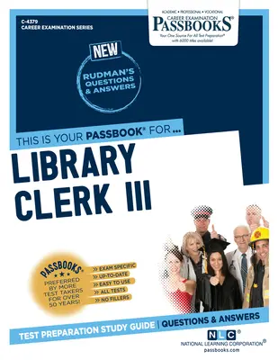 Library Clerk III (C-4379): Passbooks Study Guidevolume 4379