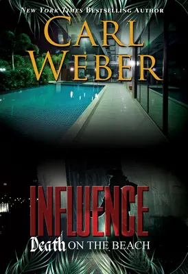 Influence: Death on the Beach: Powieść o wpływie - Influence: Death on the Beach: An Influence Novel