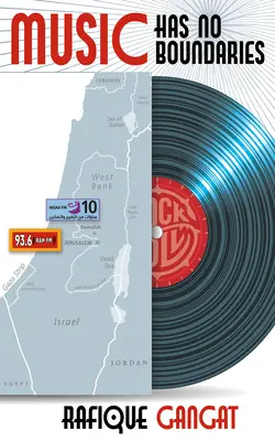 Muzyka nie ma granic: Bob Marley, Beatlesi + Call-In Radio = most nad niespokojnymi wodami dla Izraela / Palestyny - Music Has No Boundaries: Bob Marley, the Beatles + Call-In Radio = Bridge Over Troubled Waters for Israel / Palestine