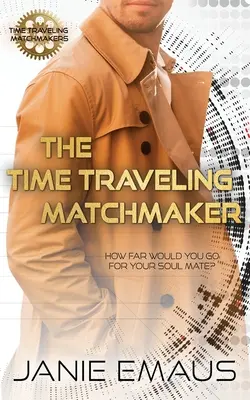 Matchmaker podróżujący w czasie - The Time Traveling Matchmaker
