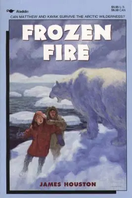 Mroźny ogień: Opowieść o odwadze - Frozen Fire: A Tale of Courage