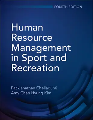 Zarządzanie zasobami ludzkimi w sporcie i rekreacji - Human Resource Management in Sport and Recreation