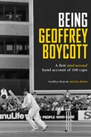 Być Geoffreyem Boycottem - Being Geoffrey Boycott