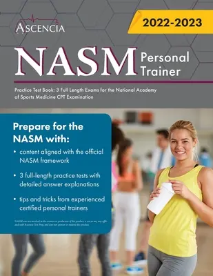 NASM Personal Training Practice Test Book: 3 pełnowymiarowe egzaminy do egzaminu CPT Krajowej Akademii Medycyny Sportowej - NASM Personal Training Practice Test Book: 3 Full Length Exams for the National Academy of Sports Medicine CPT Examination