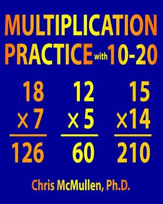 Praktyka mnożenia z 10-20: Popraw swoje arkusze ćwiczeń matematycznych - Multiplication Practice with 10-20: Improve Your Math Fluency Worksheets