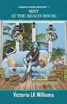 Mgła w domu na plaży - Mist at the Beach House