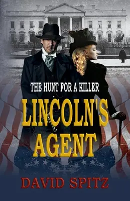 Agent Lincolna: Polowanie na zabójcę - Lincoln's Agent: The Hunt for a Killer