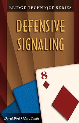 Technika brydżowa 8: Sygnalizacja obronna - Bridge Technique 8: Defensive Signaling