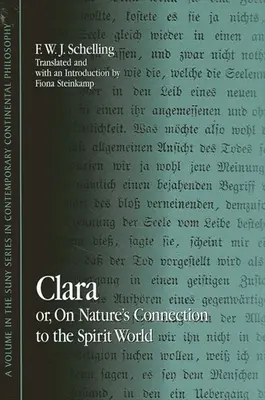 Clara: Albo o związku natury ze światem duchów - Clara: Or, on Nature's Connection to the Spirit World