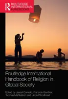 Routledge International Handbook of Religion in Global Society (Międzynarodowy podręcznik religii w społeczeństwie globalnym) - Routledge International Handbook of Religion in Global Society