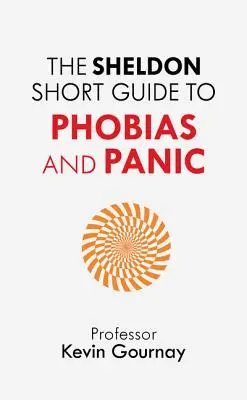 Krótki przewodnik Sheldona po fobiach i panice - The Sheldon Short Guide to Phobias and Panic