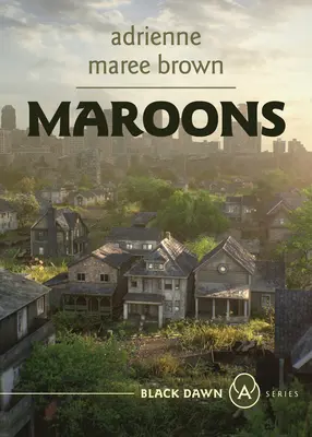 Maroons: A Grievers Novel