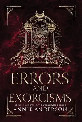 Błędy i egzorcyzmy: Arcane Souls World - Errors and Exorcisms: Arcane Souls World