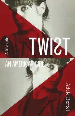 Twist: An American Girl: Amerykańska dziewczyna - Twist: An American Girl: An American Girl