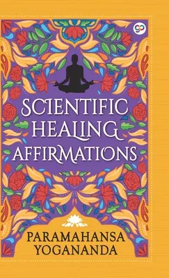 Naukowe afirmacje lecznicze (wydanie biblioteczne w twardej oprawie) - Scientific Healing Affirmations (Hardcover Library Edition)