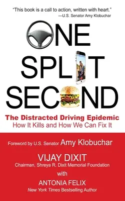 One Split Second: Epidemia rozproszonej jazdy - jak zabija i jak możemy to naprawić - One Split Second: The Distracted Driving Epidemic - How it Kills and How We Can Fix It