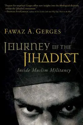 Podróż dżihadysty: Wewnątrz muzułmańskiej bojowości - Journey of the Jihadist: Inside Muslim Militancy