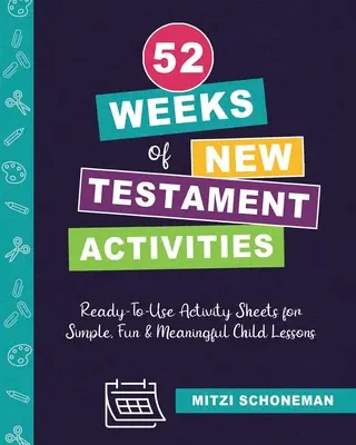 52 tygodnie zajęć z Nowego Testamentu - 52 Weeks of New Testament Activities