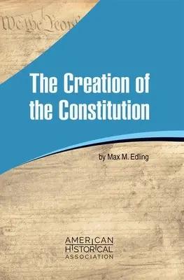 Tworzenie konstytucji - The Creation of the Constitution