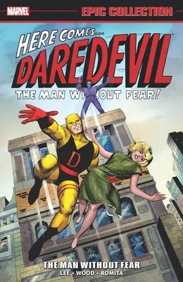 Daredevil Epic Collection: Człowiek bez strachu - Daredevil Epic Collection: The Man Without Fear